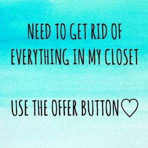 CLOSET CLEAR OUT